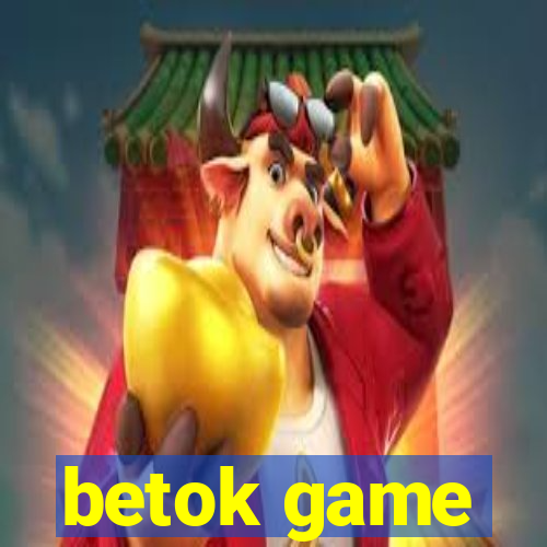 betok game